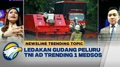 Newsline Trending Topic - Ledakan Gudang Peluru TNI AD Menjadi #Trending1