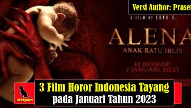 3 Film Horor Indonesia yang Tayang pada Januari 2023 Versi Author: Prasetyo