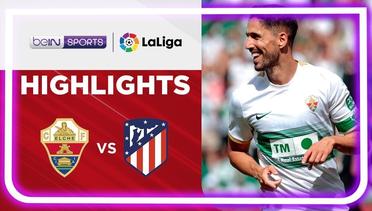 Match Highlights | Elche vs Atletico Madrid | LaLiga Santander 2022/2023