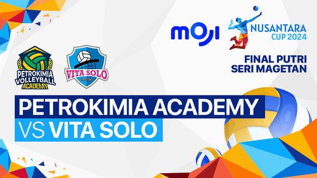Putri: Petrokimia Academy Volleyball vs Vita Solo | Final - Seri Magetan - Full Match | Nusantara Cup 2024