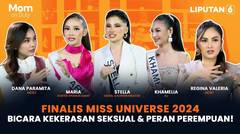 Finalis Miss Universe Indonesia 2024 Bicara soal Kekerasan Seksual dan Peran Perempuan | MOM ON DUTY