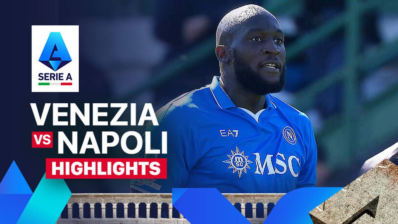 Venezia vs Napoli - Highlights | Serie A 2024/25 | Vidio