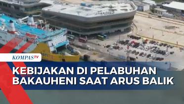 Pelabuhan Bakauheni Hadapi Arus Balik Lebaran, Masa Kedaluwarsa Tiket Pemudik Ditiadakan