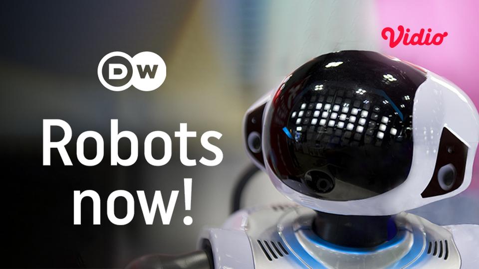 DW - Robots Now