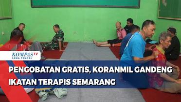 Pengobatan Gratis, Koramil Gandeng Ikatan Terapis Semarang