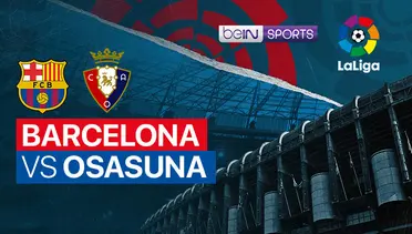 Live Streaming Barcelona vs Osasuna - LaLiga, Rabu, 03 Mei 2023 · 00:25 Siaran langsung aksi persaingan tim-tim sepak bola terbaik Spanyol dalam memperebutkan gelar juara di ajang kompetisi LaLiga musim 2022-23.