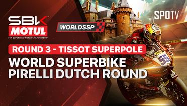 WorldSBK Championship Round 3 Dutch Round - WorldSSP - TIssot Superpole