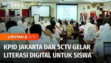 KPID Jakarta dan SCTV Gelar Gebyar Literasi Digital dan Edukasi Pemirsa Cerdas untuk SMA | Liputan 6