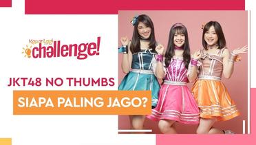 JKT48 - Siapa Yang Paling Jago Main No Thumb Challenge