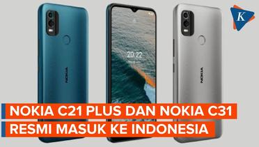 Nokia C21 Plus dan Nokia C31 Resmi Dijual di Indonesia, Ini Harganya!