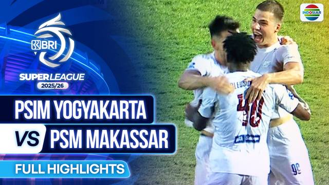 PSIM Yogyakarta VS PSM Makassar - Full Highlights | BRI Super League 2025/26
