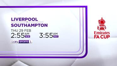 Liverpool vs Southampton - Kamis, 29 Februari 2024 | FA Cup 2023/24
