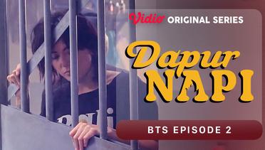 Dapur Napi - Vidio Original Series | BTS Episode 2