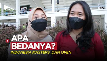 Apa Bedanya Indonesia Masters dan Indonesia Open? Ini Jawaban dari Pengunjung di Istora Senayan