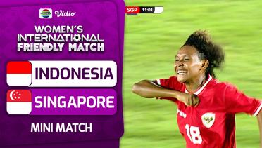 Indonesia VS Singapore - Mini Match | Women's International Friendly Match