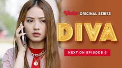 Diva - Vidio Original Series | Next On Episode 6