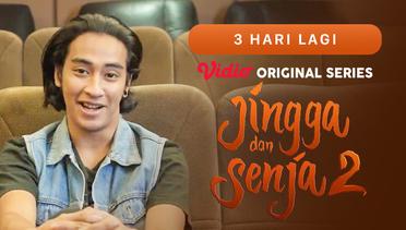 Jingga dan Senja 2 - Vidio Original Series | 3 Hari Lagi