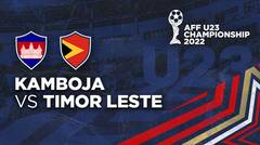 Full Match - Kamboja vs Timor Leste | AFF U-23 Championship 2022