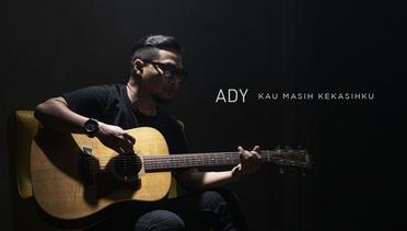 Ady - Kau Masih Kekasihku (New Version) | Official Music Video