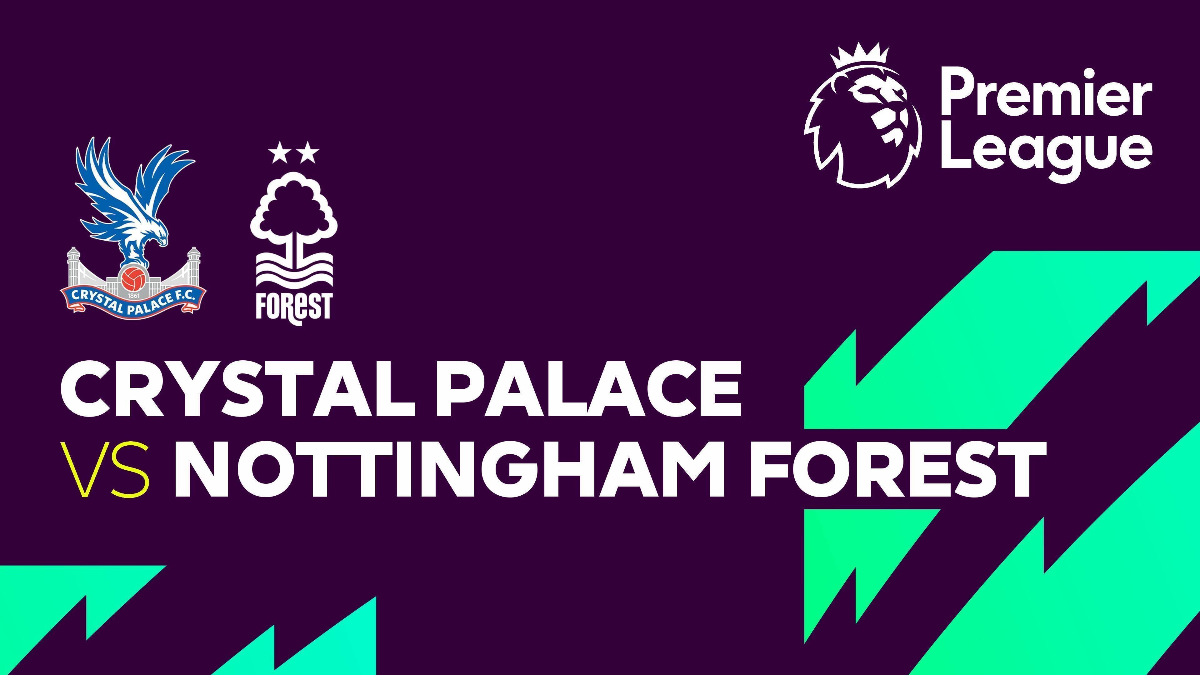 Crystal Palace vs Nottingham Forest