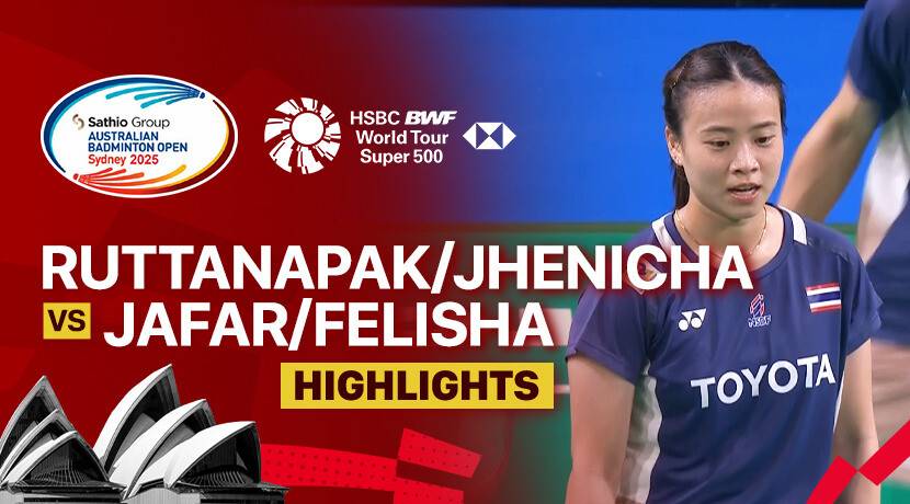 Ruttanapak Oupthong/Jhenicha Sudjaipraparat (THA) vs Jafar Hidayatullah/Felisha Alberta Nathaniel Pasaribu (INA) - Mixed Doubles Semi-Finals | SATHIO GROUP Australian Open 2025