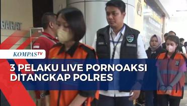 Penampakan 3 Pelaku Pornoaksi Live Streaming Saat Ditangkap Polisi