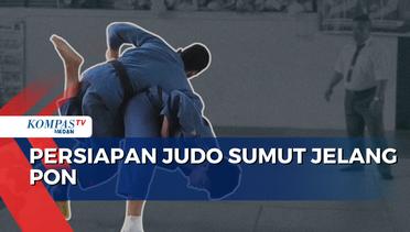 Melihat Persiapan Atlet Judo Sumatera Utara Jelang PON ke-21