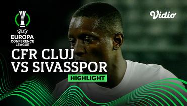Highlights - CFR CLUJ vs Sivasspor | UEFA Europa Conference League 2022/23