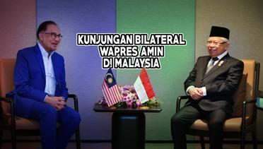 Liputan6 Update: Kunjungan Bilateral Wapres Ma'ruf Amin di Malaysia