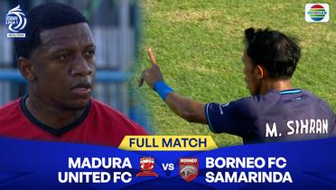 Madura United FC VS Borneo FC Samarinda - Full Match | BRI Liga 1 2024/25