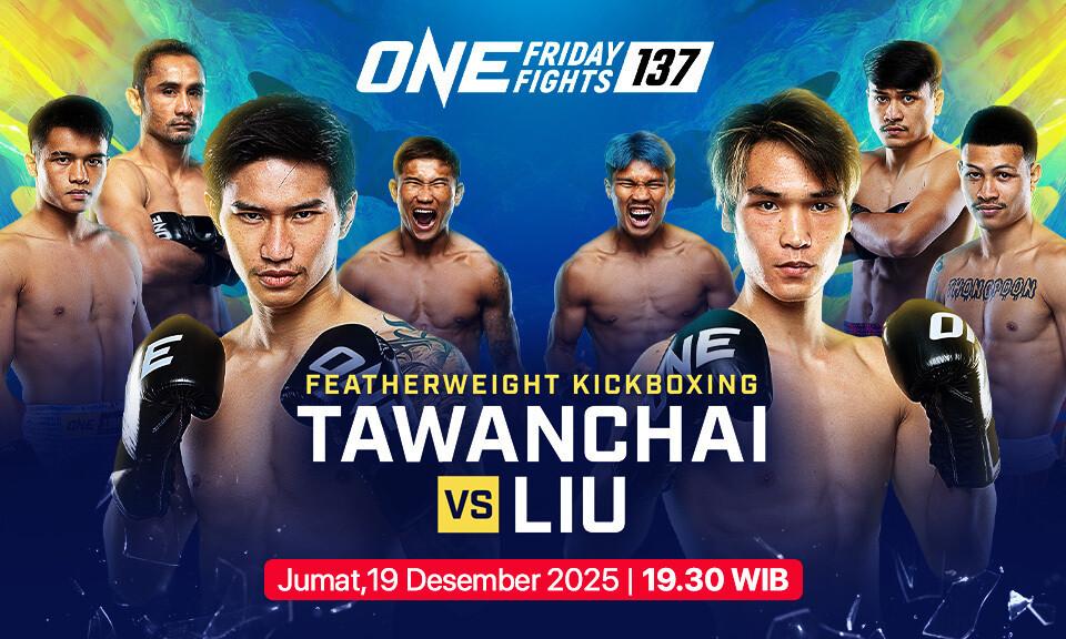 ONE Friday Fights 137