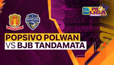 Full Match | Jakarta Popsivo Polwan vs Bandung BJB Tandamata | PLN Mobile Proliga Putri 2023