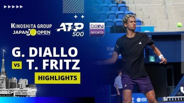 G. Diallo vs T. Fritz - Highlight | ATP 500: Kinoshita Group Japan Open Tennis Championships 2025
