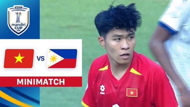 Semifinal: Vietnam vs Philippines - Mini Match | ASEAN U-23 Championship Mandiri Cup 2025