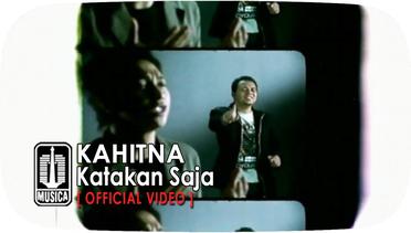 Kahitna - Katakan Saja (Official Video)
