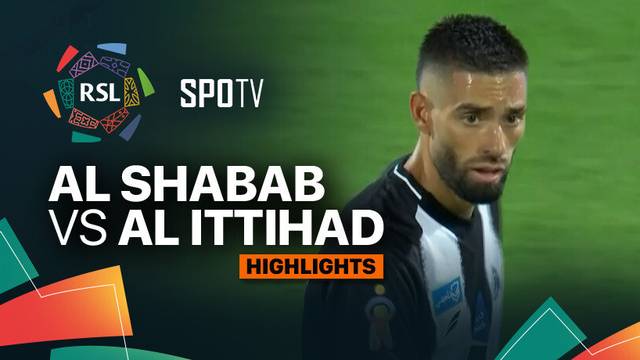 Al Shabab vs Al Ittihad - Highlights | ROSHN Saudi League 2024/25