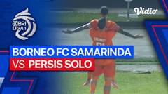 Borneo FC Samarinda vs Persis Solo - Mini Match | BRI Liga 1 2023/24