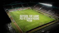 [Outside The Game] Suasana Stadion Sebelum Laga PSS vs Semen Padang FC
