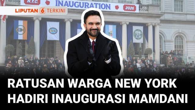 Zohran Mamdani Resmi Dilantik Jadi Wali Kota New York ke-112, Ratusan Pendukung Hadir | Liputan 6
