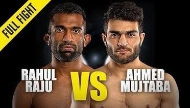 Rahul Raju vs. Ahmed Mujtaba | ONE Championship Full Fight