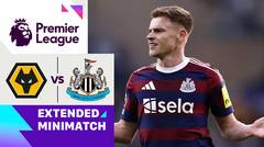 Wolves vs Newcastle - Extended Mini Match | Premier League 2024/25