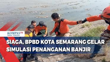 Siaga, BPBD Kota Semarang Gelar Simulasi Penanganan Banjir