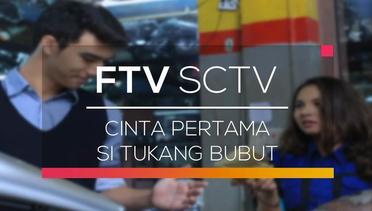 FTV SCTV - Cinta Pertama Si Tukang Bubut