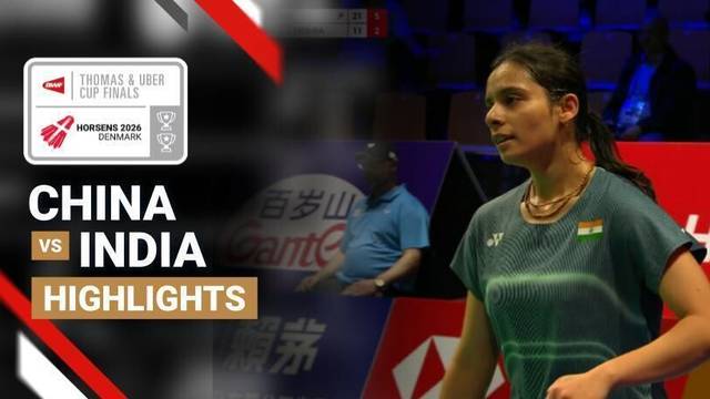 China vs India - BWF Uber Cup Finals 2026 - Highlight | BWF Thomas & Uber Cup Finals 2026