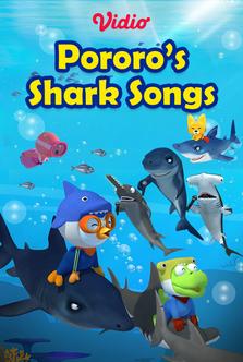 Pororo's Shark Songs