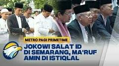 Jokowi dan Ma'ruf Amin Salat Id Terpisah di Dua Tempat Berbeda