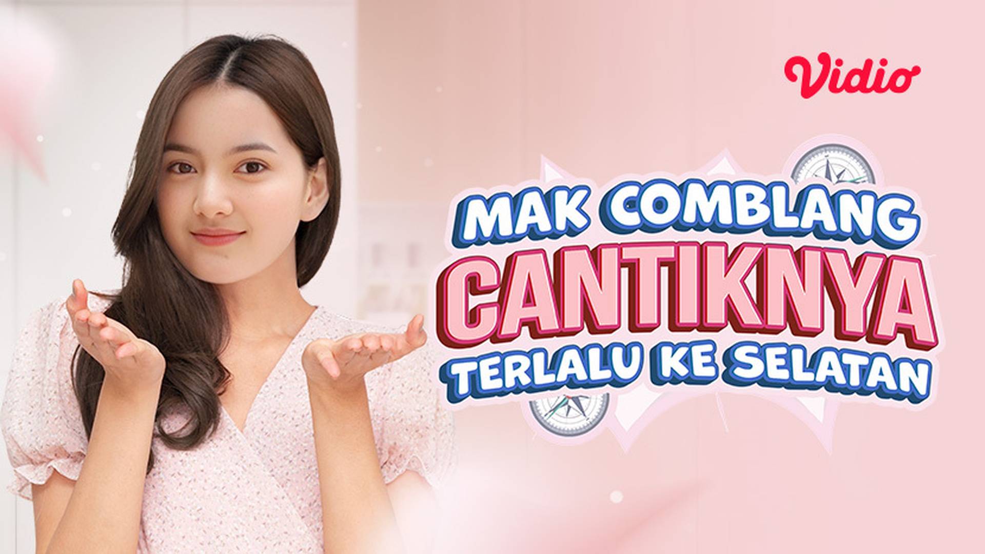 Mak Comblang Cantiknya Terlalu ke Selatan