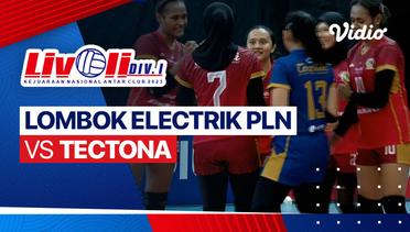 Putri: Lombok Electrik PLN vs Tectona - Full Match | Livoli Divisi 1 2023