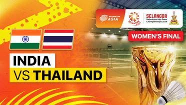 Women's Final: India vs Thailand - Treesa Jolly/Gayatri Gopichand Pullela vs Jongkolphan Kititharakul/Rawinda Prajongjai - Full Match | Badminton Asia Team Championship 2024
