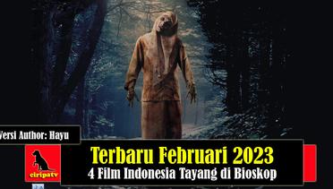 Terbaru Februari 2023, 4 Film Indonesia yang akan Tayang di Bioskop, Versi Author Hayu